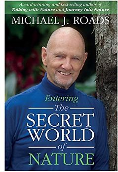 Entering the Secret World of Nature