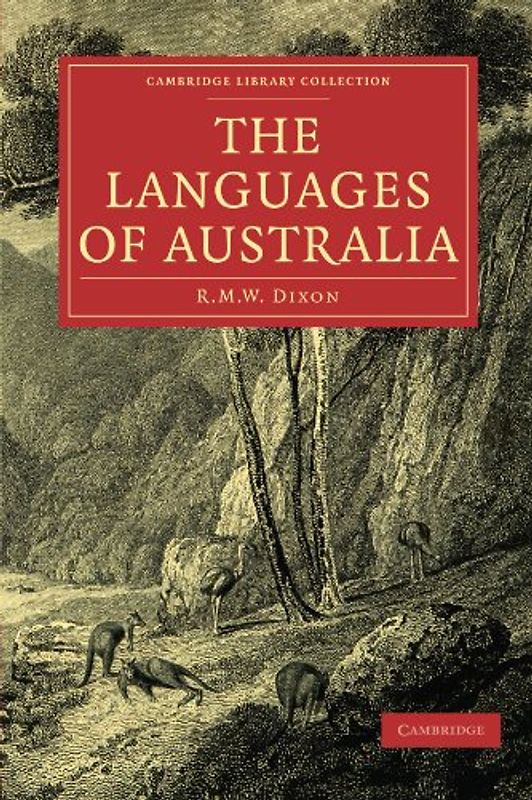 The Languages of Australia (Cambridge Library Collection - Linguistics) - R. M. W. Dixon
