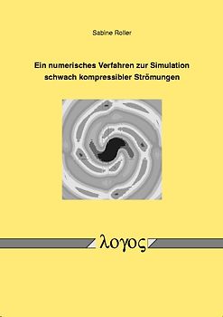 Ein numerisches Verfahren zur Simulation schwach kompressibler Strömungen