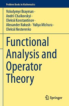 Functional Analysis and Operator Theory