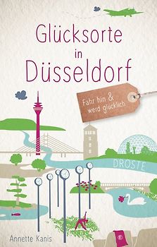 Glücksorte in Düsseldorf
