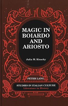 Magic in Boiardo and Ariosto