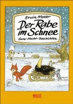 Der Rabe im Schnee. Gute-Nacht-Geschichten