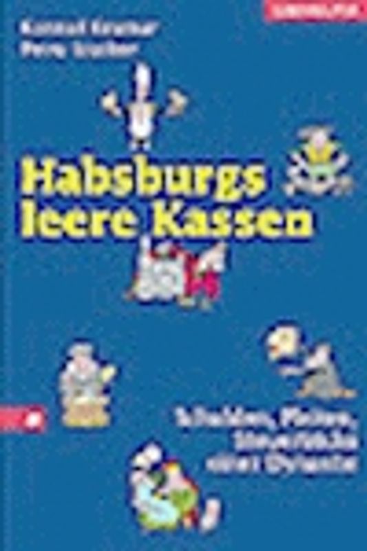 Habsburgs leere Kassen