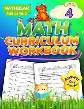 MathBear: Math Curriculum Workbook Grade 4: 4th Grade Math Curriculum: Addition, Subtraction, Multiplication, Division, Fractions, Prime Numbers, ... with Answers (MATHBEAR Workbooks, Band 82)