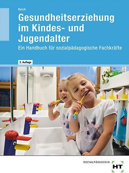 Gesundheitserziehung im Kindes- und Jugendalter