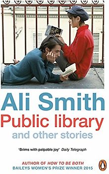 Public library and other stories: Ali Smith