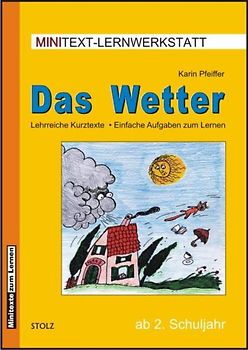 Das Wetter. Lehrreiche Kurztexte mit Anweisungen zum Lesen und Lernen