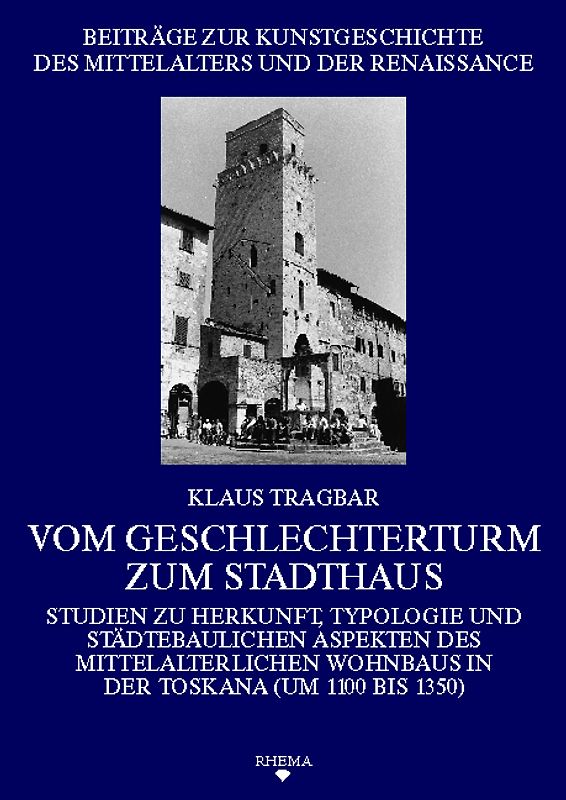 Vom Geschlechterturm zum Stadthaus