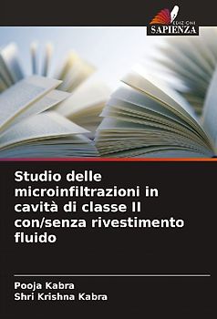 Studio delle microinfiltrazioni in cavità di classe II con/senza rivestimento fluido