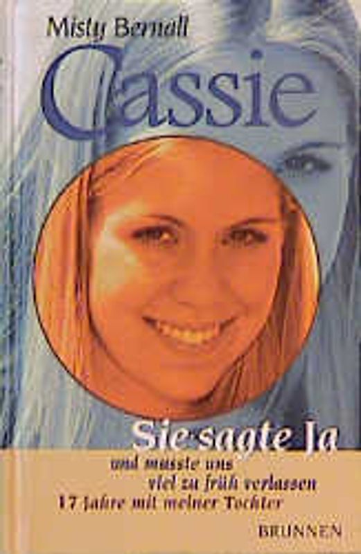 Cassie - Sie sagte Ja und musste uns viel zu früh verlassen