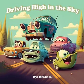 Driving High in the Sky