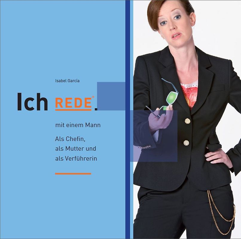 Ich REDE. mit einem Mann