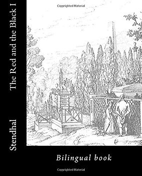 The Red and the Black I: Bilingual book (Learn French by Reading)