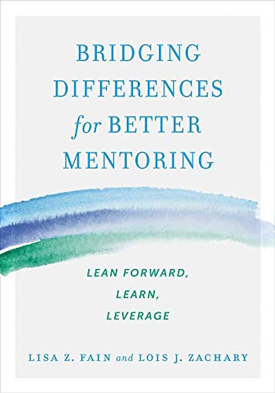 Bridging Differences for Better Mentoring