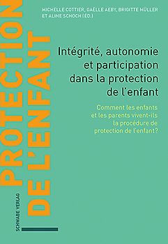 Intégrité, autonomie et participation dans la protection de l’enfant