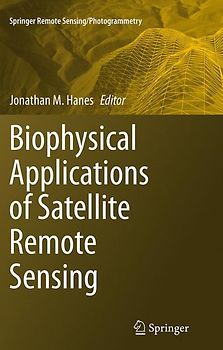 Biophysical Applications of Satellite Remote Sensing