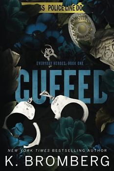 Cuffed: - Special Edition (Everyday Heroes - Special Edition Covers, Band 1)