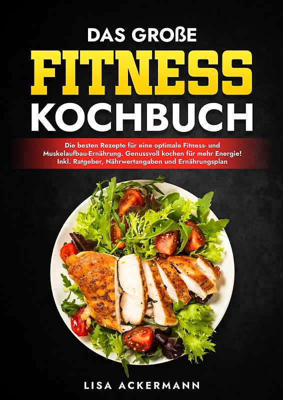 Das große Fitness Kochbuch