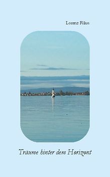 Träume hinter dem Horizont