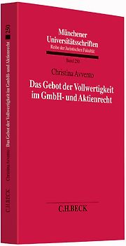 Das Gebot der Vollwertigkeit im GmbH- und Aktienrecht