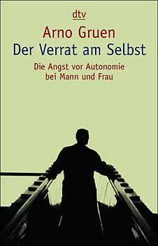 Der Verrat am Selbst