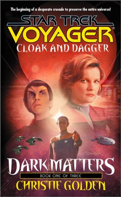 Cloak and Dagger: Cloak and Dagger Bk. 1 (Star Trek Voyager (Paperback Numbered))