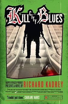 Kill City Blues (Sandman Slim 5) - Kadrey, Richard
