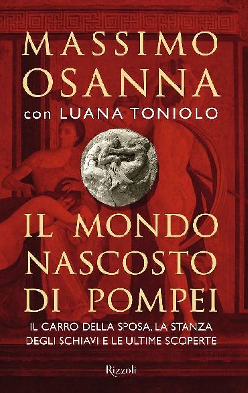 Il mondo nascosto di Pompei