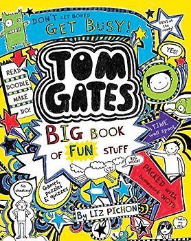 Tom Gates: Big Book of Fun Stuff