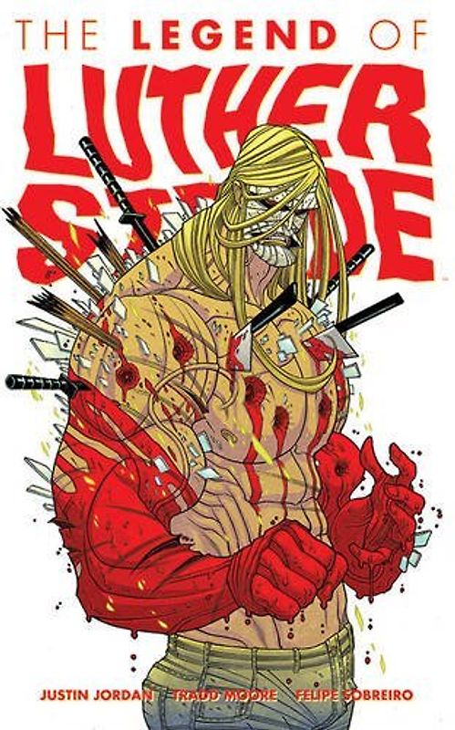 Luther Strode Volume 2: The Legend of Luther Strode