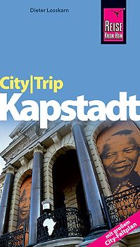 Reise Know-How CityTrip Kapstadt. Reiseführer mit Faltplan