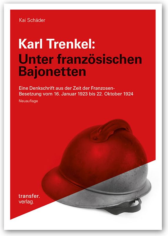 Karl Trenkel: Unter französischen Bajonetten