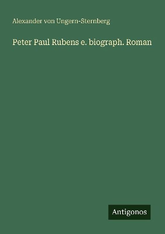 Peter Paul Rubens e. biograph. Roman