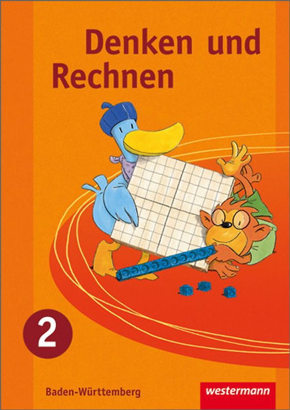 Denken und Rechnen - Ausgabe 2009 für Grundschulen in Baden-Württemberg