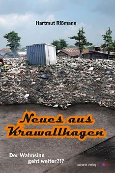 Neues aus Krawallhagen