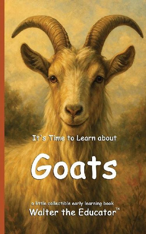 It's Time to Learn about Goats