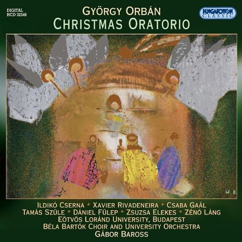Orban:Christmas Oratorio - Orban:Christmas Oratorio