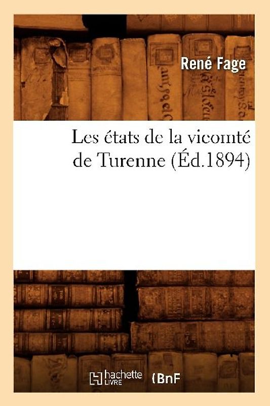 Les États de la Vicomté de Turenne (Éd.1894)