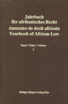 Jahrbuch für Afrikanisches Recht. Annuaire de Droit Africain. Yearbook of African Law