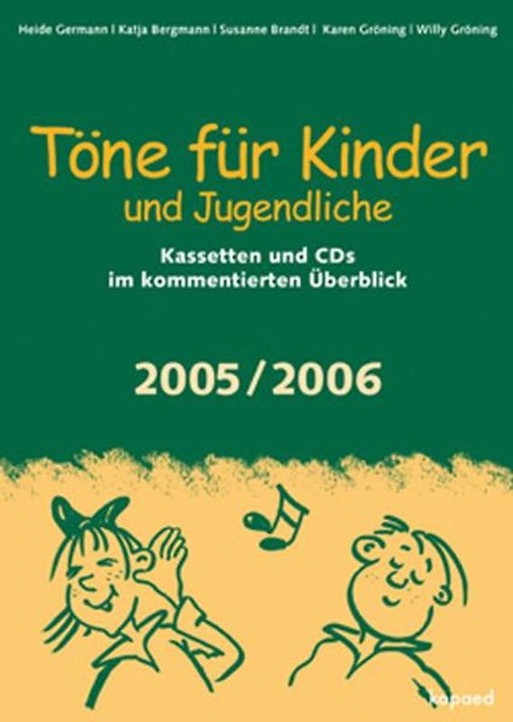 Töne für Kinder und Jugendliche. Ausgabe 2005/2006
