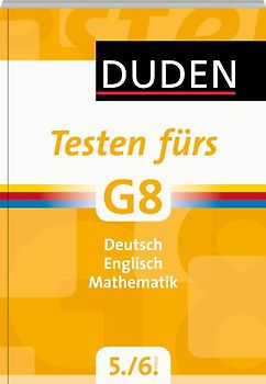 Testen fürs G8 - Deutsch/Englisch/mathematik 5. und 6. Klasse