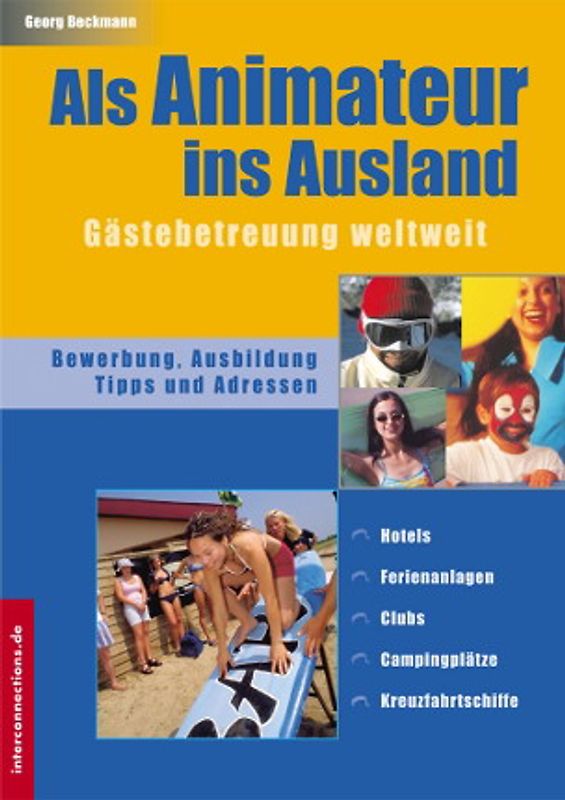 Als Animateur ins Ausland - Gästebetreuung Weltweit