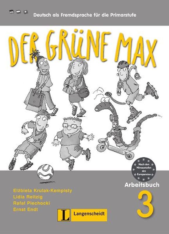 Der grüne Max 3 - Arbeitsbuch 3 mit Audio-CD. Deutsch als Fremdsprache für die Primarstufe