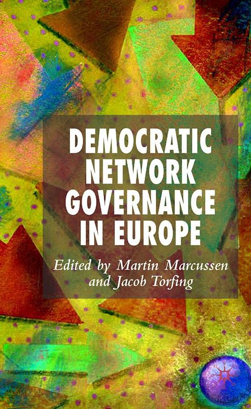Democratic Network Governance in Europe