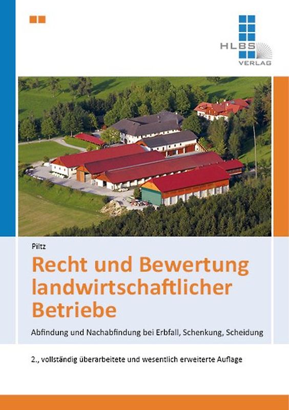 Recht und Bewertung landwirtschaftlicher Betriebe