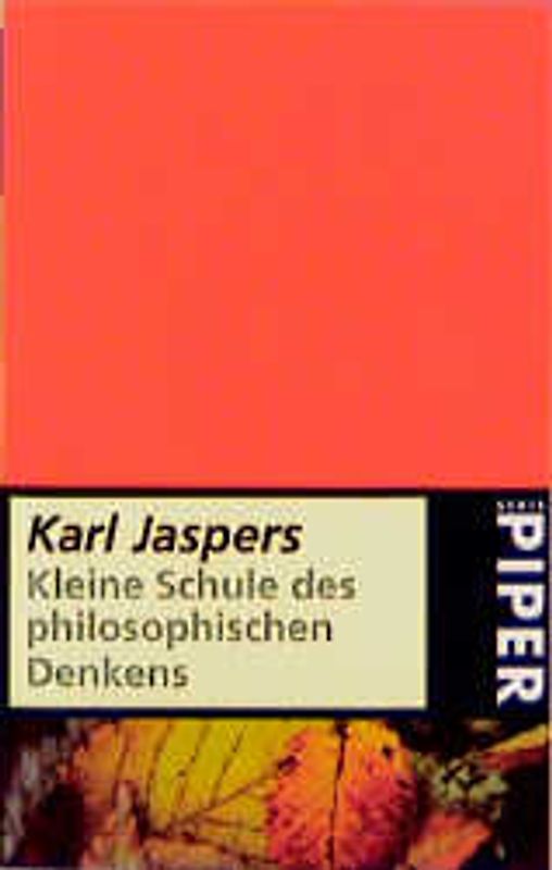 Kleine Schule des philosophischen Denkens