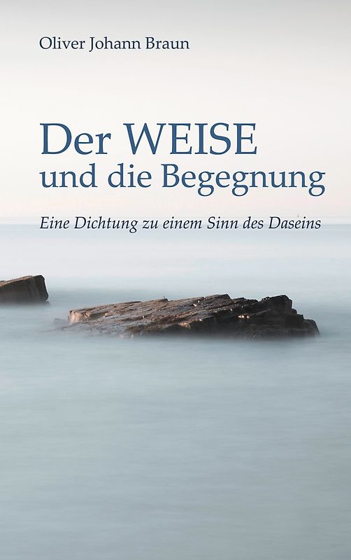 Der WEISE und die Begegnung