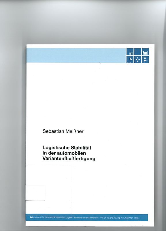 Logistische Stabilität in der automobilen Variantenfließfertigung