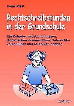 Rechtschreibstunden in der Grundschule